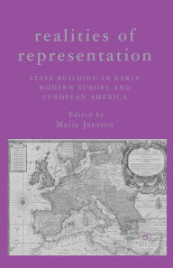 Title: Realities of Representation: State Building in Early Modern Europe and European America, Author: M. Jansson