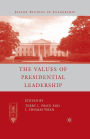 The Values of Presidential Leadership