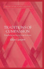 Traditions of Compassion: From Religious Duty to Social Activism