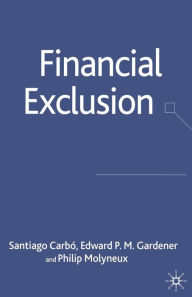 Title: Financial Exclusion, Author: S. Carbï