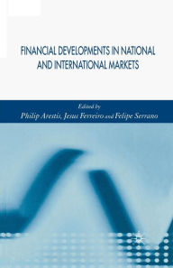Title: Financial Developments in National and International Markets, Author: Jesïs Ferreiro