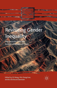 Title: Revisiting Gender Inequality: Perspectives from the People's Republic of China, Author: Qi Wang