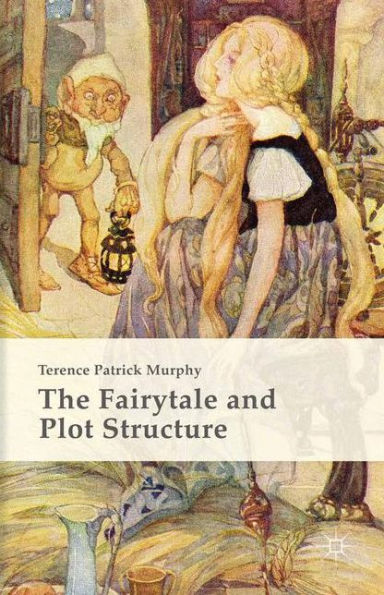 The Fairytale and Plot Structure