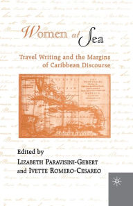 Title: Women At Sea: Travel Writing and the Margins of Caribbean Discourse, Author: NA NA