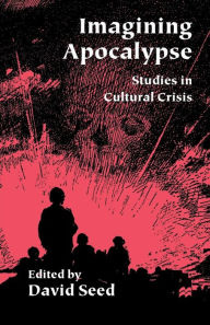Title: Imagining Apocalypse: Studies in Cultural Crisis, Author: NA NA