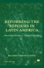 Reforming the Reforms in Latin America: Macroeconomics, Trade, Finance
