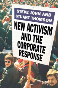 Title: New Activism and the Corporate Response, Author: S. John