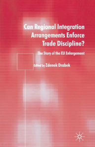Title: Can Regional Integration Arrangements Enforce Trade Discipline?: The Story of EU Enlargement, Author: Zdenek Drabek