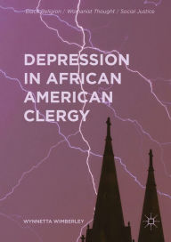 Title: Depression in African American Clergy, Author: Wynnetta Wimberley