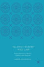Islamic History and Law: From the 4th to the 11th Century and Beyond