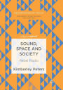 Sound, Space and Society: Rebel Radio