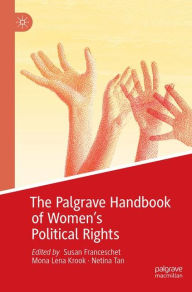 Title: The Palgrave Handbook of Women's Political Rights, Author: Susan Franceschet