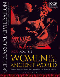 Title: OCR Classical Civilisation GCSE Route 2: Women in the Ancient World, Author: Robert Hancock-Jones