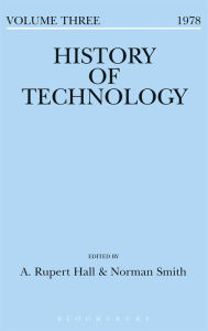 Title: History of Technology Volume 3, Author: A. Rupert Hall