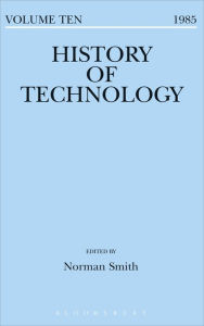 Title: History of Technology Volume 10, Author: Norman Smith