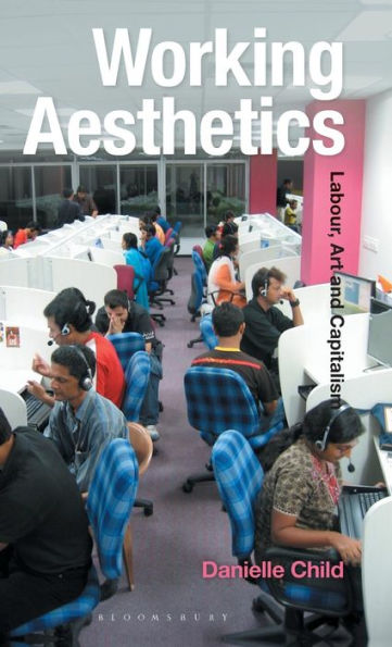 Working Aesthetics: Labour, Art and Capitalism