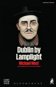 Title: Dublin by Lamplight, Author: Michael West