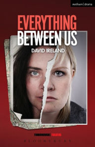 Title: Everything Between Us, Author: David Ireland