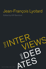 Title: Jean-Francois Lyotard: The Interviews and Debates, Author: Jean-Francois Lyotard