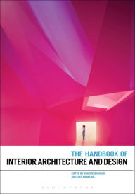 Title: The Handbook of Interior Architecture and Design, Author: Graeme Brooker