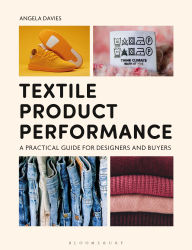 Title: Textile Product Performance: A Practical Guide for Designers and Buyers, Author: Angela Davies