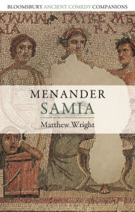 Title: Menander: Samia, Author: Matthew Wright