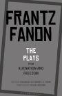 The Plays from Alienation and Freedom