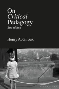 Title: On Critical Pedagogy, Author: Henry A. Giroux