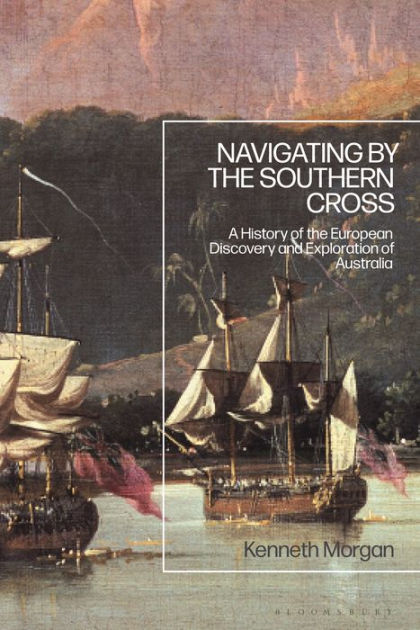 Noble®　Paperback　by　European　Discovery　of　Exploration　the　Kenneth　Southern　of　Morgan,　Barnes　Australia　by　Cross:　History　A　and　Navigating　the