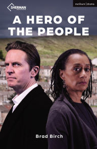 Title: A Hero of the People, Author: Brad Birch