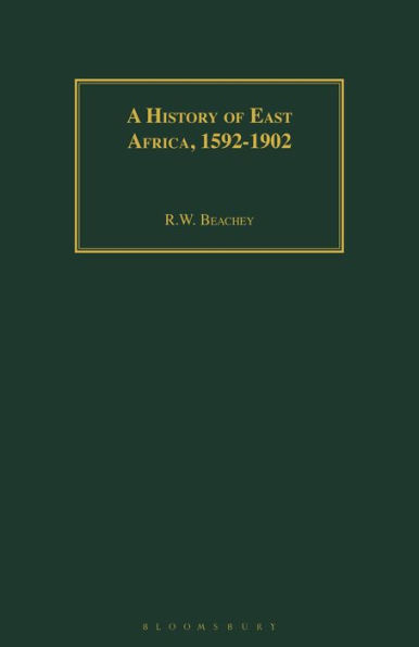 A History of East Africa, 1592-1902