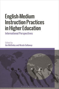 Title: English-Medium Instruction Practices in Higher Education: International Perspectives, Author: Jim McKinley