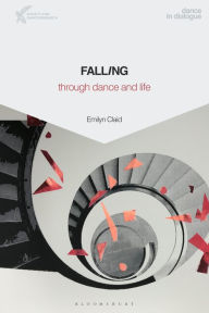 Title: FALLING through dance and life, Author: Emilyn Claid