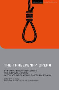 Title: The Threepenny Opera, Author: Bertolt Brecht