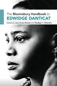 Title: The Bloomsbury Handbook to Edwidge Danticat, Author: Jana Evans Braziel