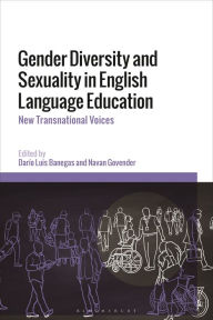 Title: Gender Diversity and Sexuality in English Language Education: New Transnational Voices, Author: Darío Luis Banegas