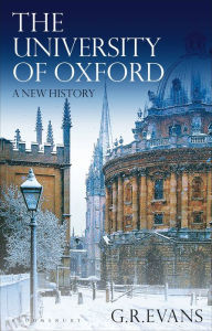 Title: The University of Oxford: A New History, Author: G.R. Evans