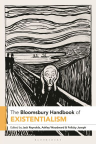 Title: The Bloomsbury Handbook of Existentialism, Author: Jack Reynolds