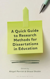 Title: A Quick Guide to Research Methods for Dissertations in Education, Author: Abigail Parrish