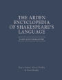 The Arden Encyclopedia of Shakespeare's Language: Plays and Characters