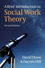 Title: A Brief Introduction to Social Work Theory, Author: David Howe