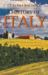 Title: A History of Italy, Author: Claudia Baldoli