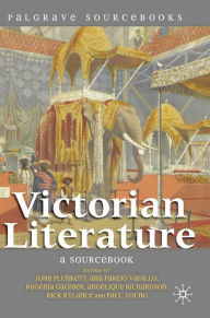 Title: Victorian Literature: A Sourcebook, Author: John Plunkett