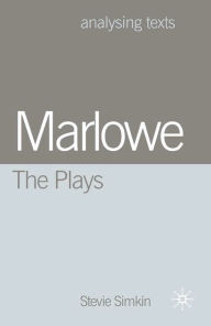 Title: Marlowe: The Plays, Author: Stevie Simkin