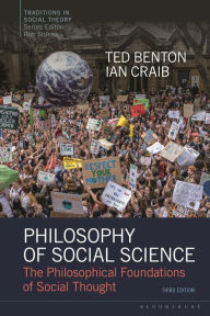Title: Philosophy of Social Science: The Philosophical Foundations of Social Thought, Author: Ted Benton