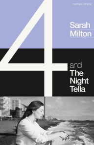 Title: 4 and The Night Tella, Author: Sarah Milton
