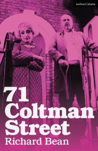 Title: 71 Coltman Street, Author: Richard Bean