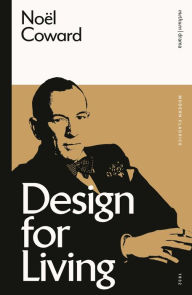 Title: Design for Living, Author: Noël Coward