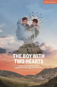 Title: The Boy With Two Hearts, Author: Hamed Amiri