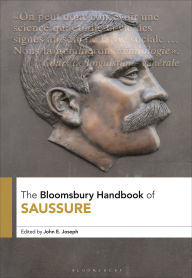 Title: The Bloomsbury Handbook of Saussure, Author: John E. Joseph